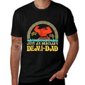 Just An Ordinary Demi Dad Funny Dad Daughter Father's Day  Versatile T-Shirt