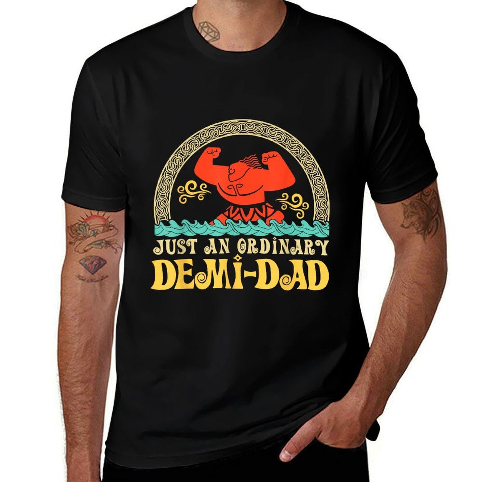 Just An Ordinary Demi Dad Funny Dad Daughter Father's Day  Versatile T-Shirt